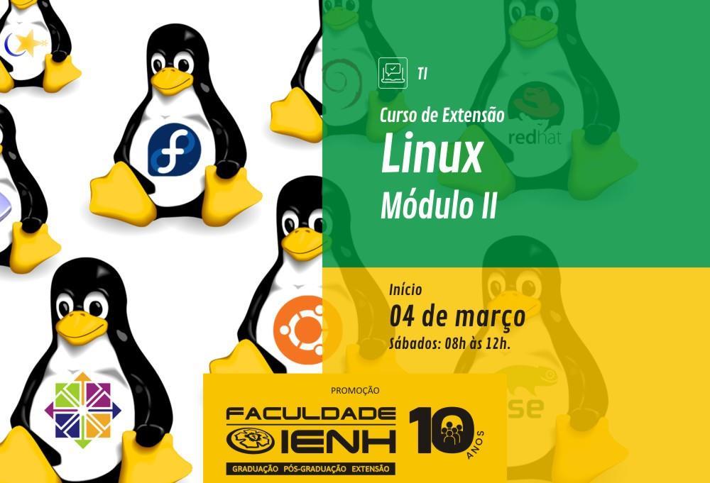 Faculdade IENH com inscrições abertas para Curso de Extensão em Linux 