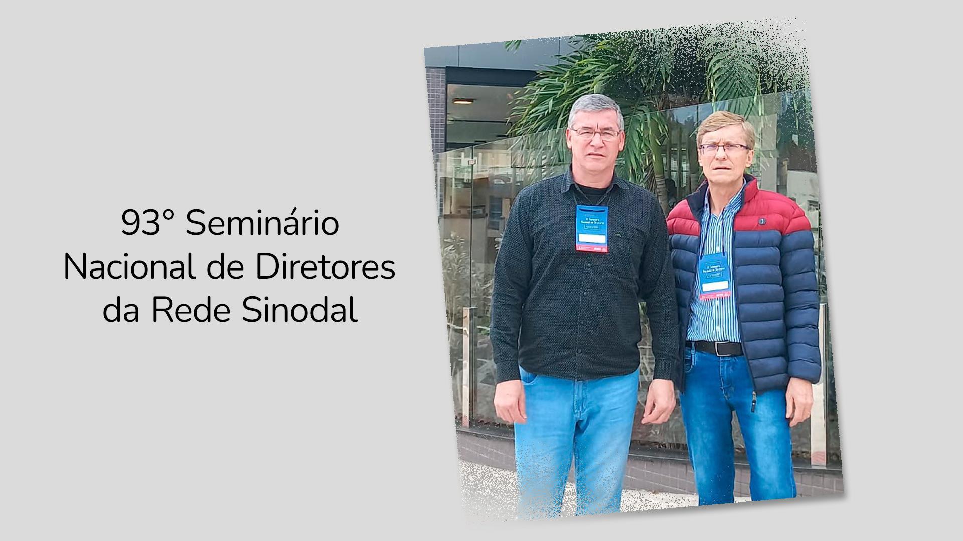 IENH participa do 93° Seminário Nacional de Diretores da Rede Sinodal