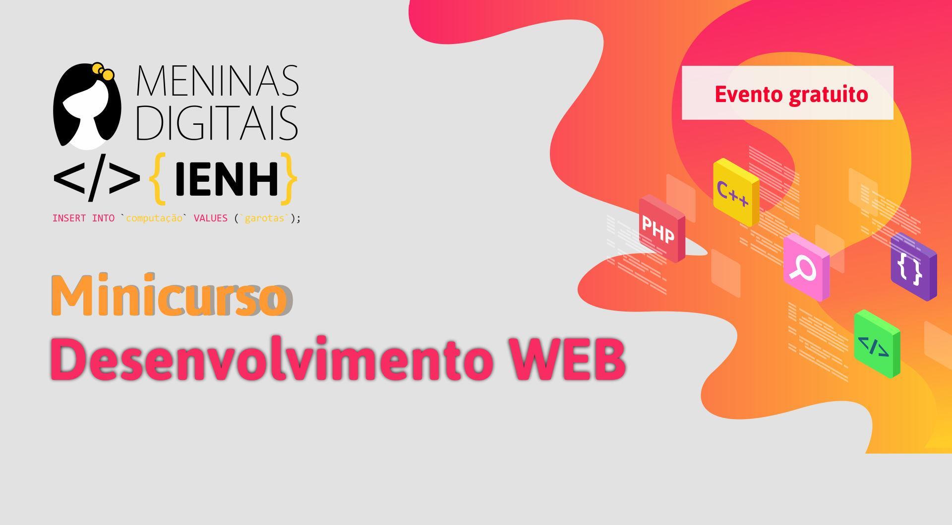 IENH promove curso de desenvolvimento WEB no Programa Meninas Digitais