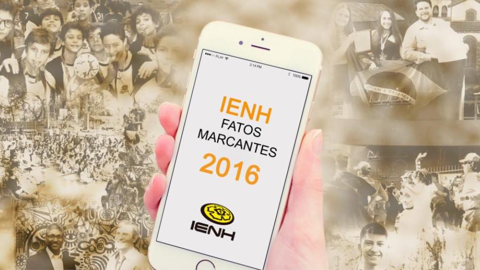 Momentos que marcaram a IENH em 2016