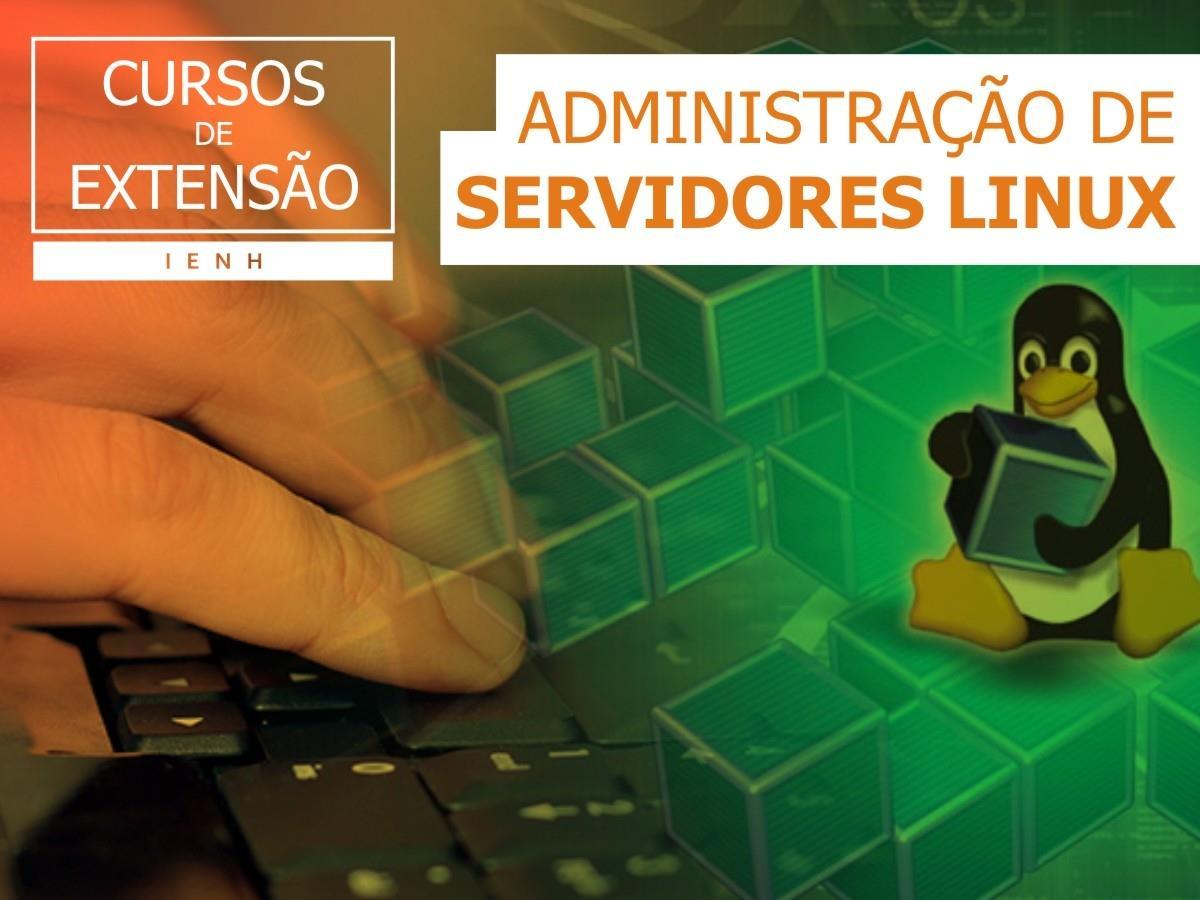 Inscrições abertas para o Curso de Extensão de Administração de Servidores Linux Módulo II
