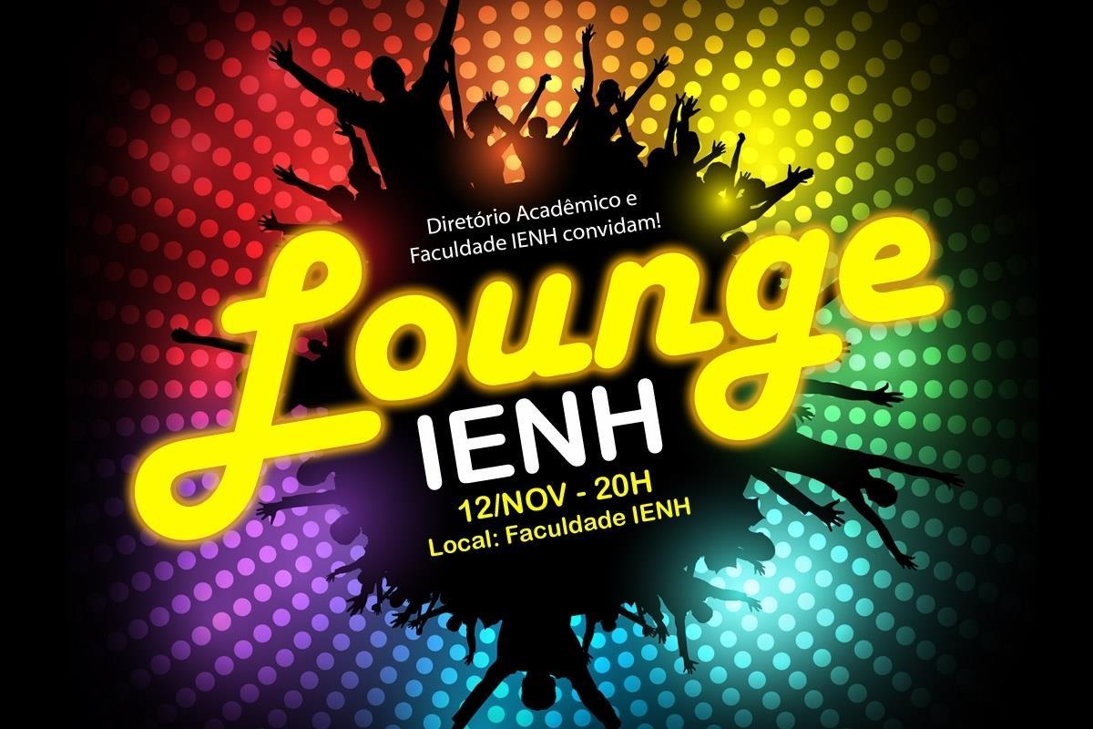 Faculdade IENH e Diretório Acadêmico promovem Lounge