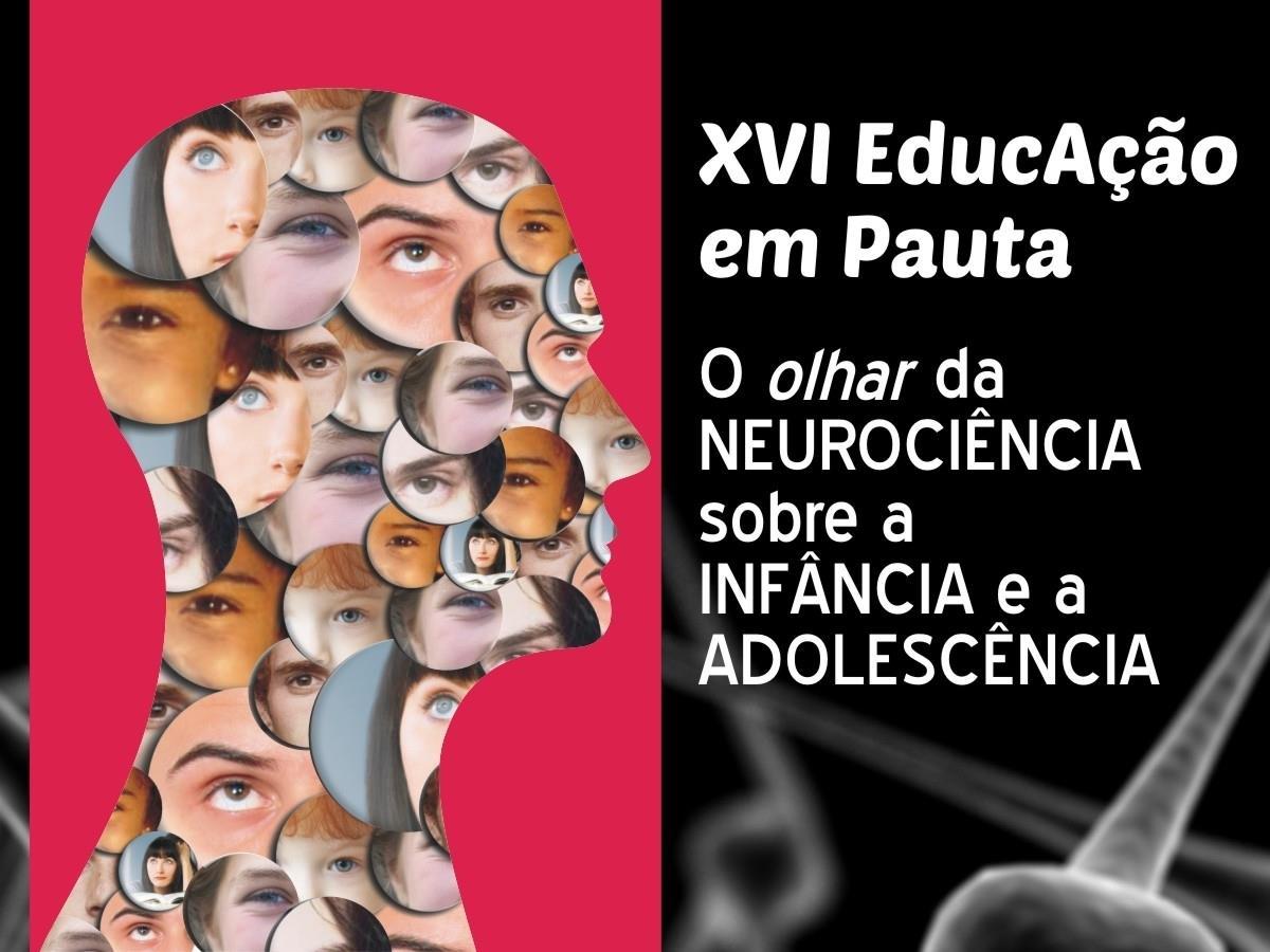 XVI EducAção em Pauta da IENH terá como tema a Neurociência